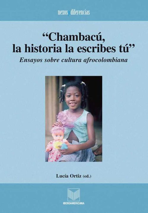 Chambacú la historia la escribes tú