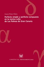 bw-perfecto-simple-y-perfecto-compuesto-en-la-norma-culta-de-las-palmas-de-gran-canaria-iberoamericana-editorial-vervuert-9783865278418