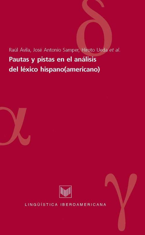 Pautas y pistas en el análisis del léxico hispanoamericano