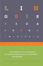 bw-la-fundacioacuten-de-la-semaacutentica-iberoamericana-editorial-vervuert-9783865278753