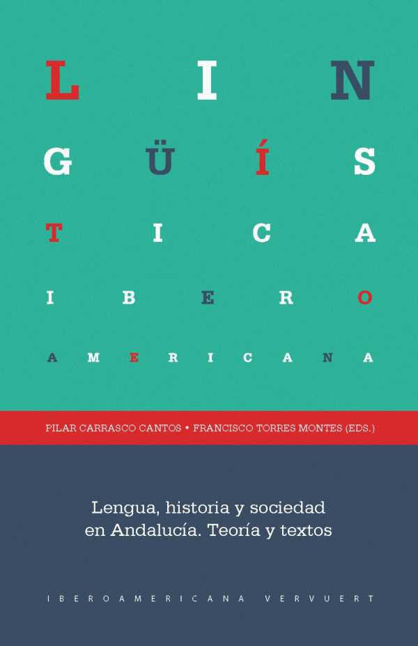 bw-lengua-historia-y-sociedad-en-andaluciacutea-iberoamericana-editorial-vervuert-9783865278807