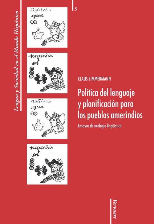 Política del lenguaje y planificación para los pueblos amerindios Ensayos de ecología lingüística