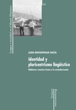 bw-identidad-y-pluricentrismo-linguumliacutestico-iberoamericana-editorial-vervuert-9783865279019