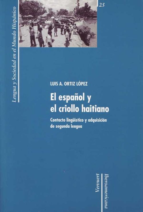 El español y el criollo haitiano contacto lingüístico y adquisición de segunda lengua
