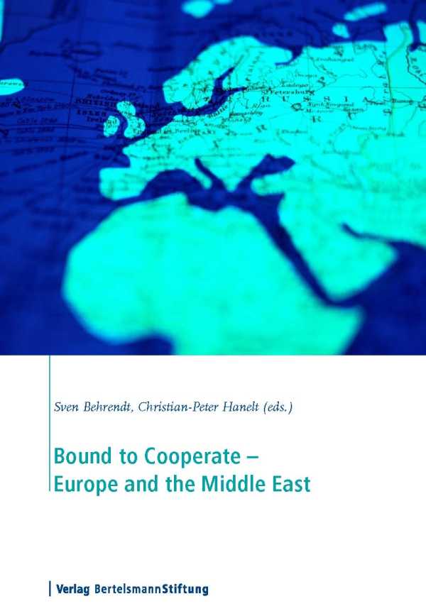 bw-bound-to-cooperate-europe-and-the-middle-east-verlag-bertelsmann-stiftung-9783867932318