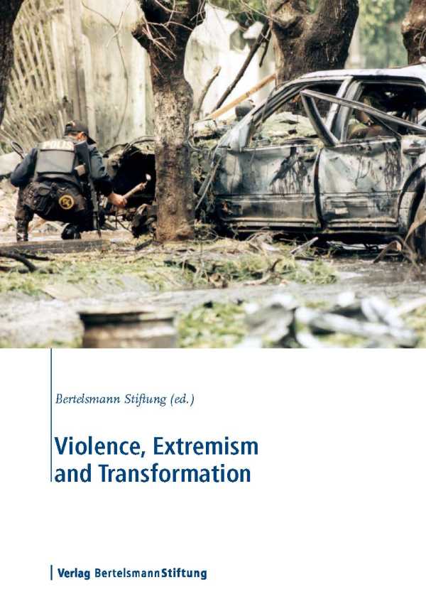 bw-violence-extremism-and-transformation-verlag-bertelsmann-stiftung-9783867932431