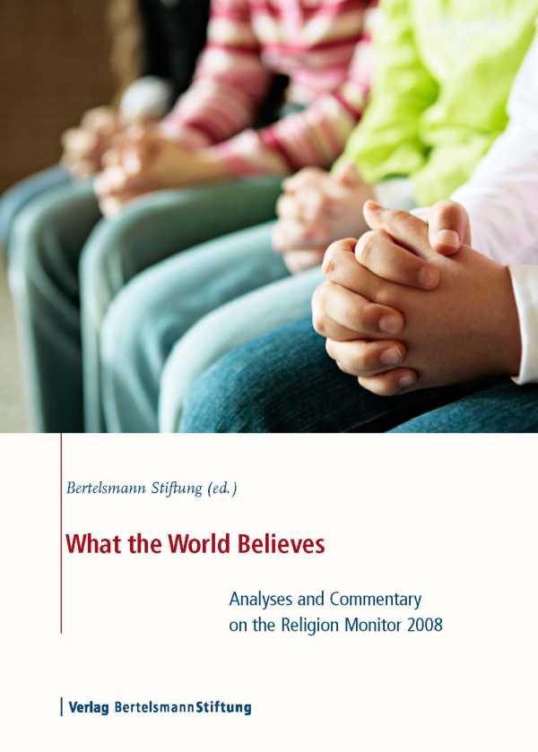 bw-what-the-world-believes-verlag-bertelsmann-stiftung-9783867932547