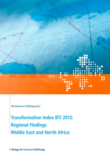 Transformation Index BTI 2012 Regional Findings Middle East and North Africa