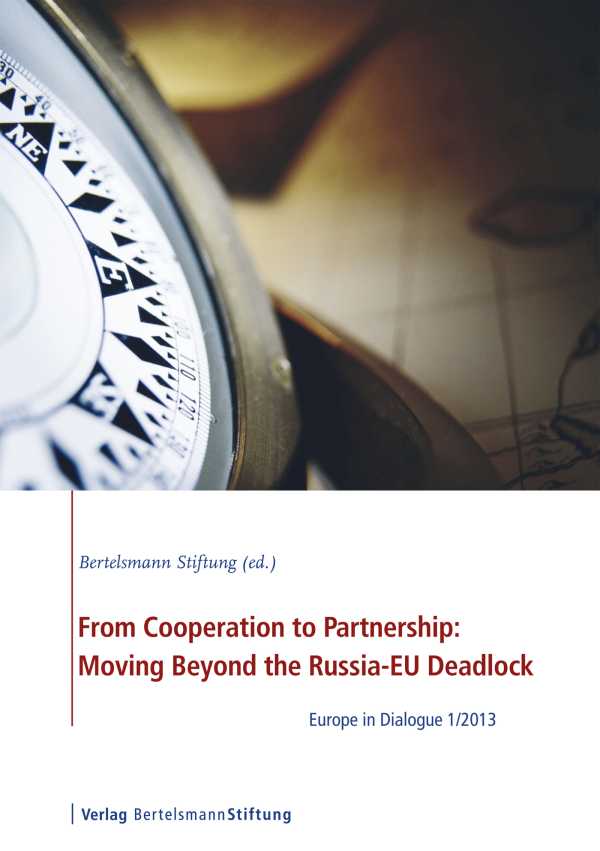 bw-from-cooperation-to-partnership-moving-beyond-the-russiaeu-deadlock-verlag-bertelsmann-stiftung-9783867935487