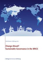bw-change-ahead-sustainable-governance-in-the-brics-verlag-bertelsmann-stiftung-9783867935517