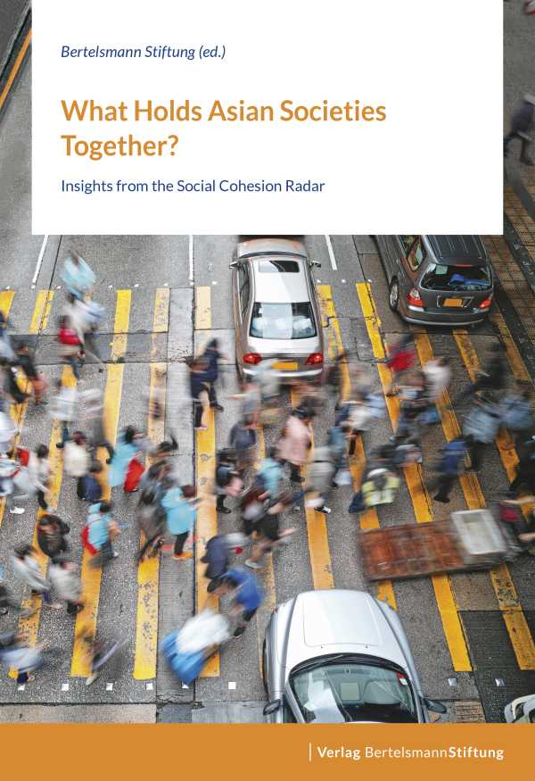 bw-what-holds-asian-societies-together-verlag-bertelsmann-stiftung-9783867937726