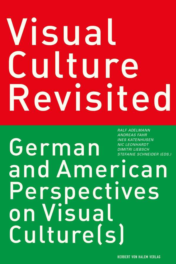 bw-visual-culture-revisited-herbert-von-halem-verlag-9783869621739