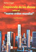 bw-crepuacutesculo-de-los-dioses-sobre-el-nuevo-orden-mundial-verlag-neuer-weg-9783880214286