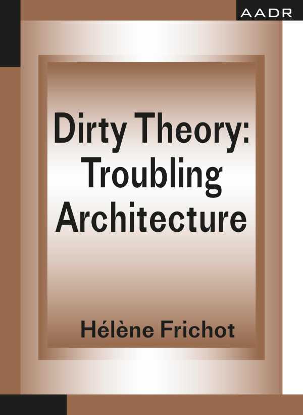 bw-dirty-theory-aadr-art-architecture-design-research-9783887789107