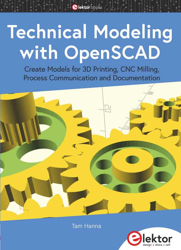 bw-technical-modeling-with-openscad-elektor-international-media-9783895763946