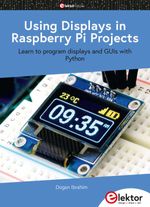 bw-using-displays-in-raspberry-pi-projects-elektor-international-media-9783895764226