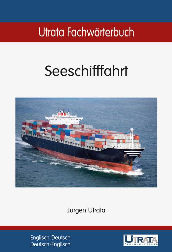 bw-utrata-fachwoumlrterbuch-seeschifffahrt-englischdeutsch-utrata-fachbuchverlag-9783944318134