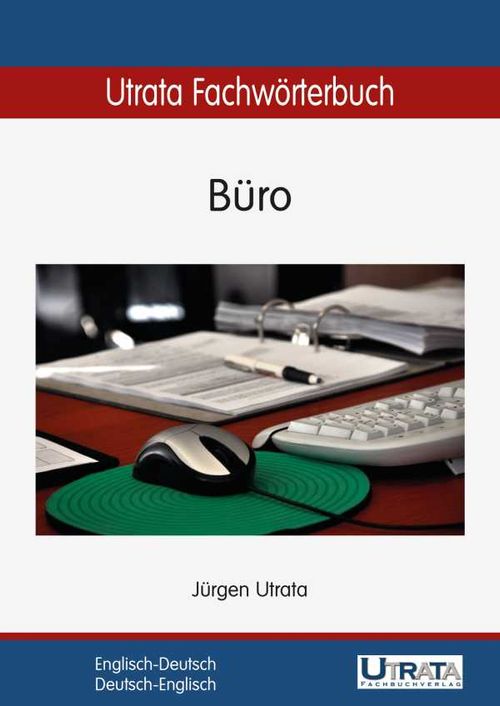 Utrata Fachwörterbuch Büro EnglischDeutsch
