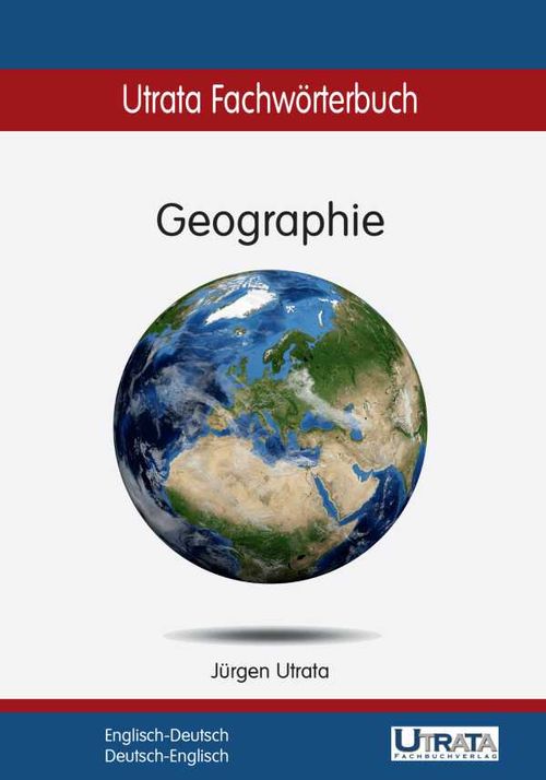Utrata Fachwörterbuch Geographie EnglischDeutsch
