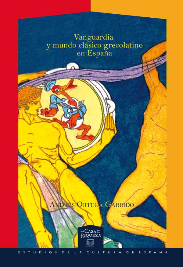 bw-vanguardia-y-mundo-claacutesico-grecolatino-en-espantildea-iberoamericana-editorial-vervuert-9783954870455