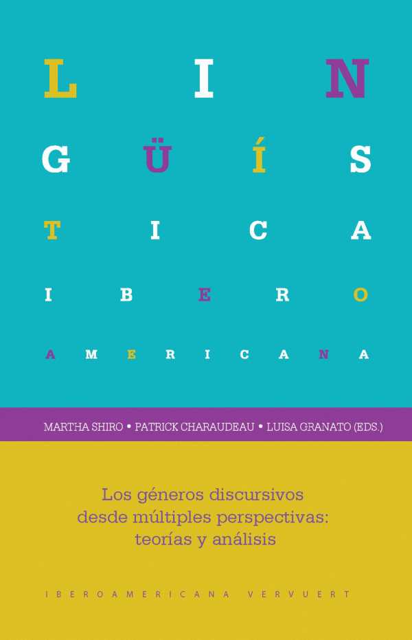 bw-los-geacuteneros-discursivos-desde-muacuteltiples-perspectivas-teoriacuteas-y-anaacutelisis-iberoamericana-editorial-vervuert-9783954870653