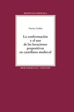 bw-la-conformacioacuten-y-el-uso-de-las-locuciones-prepositivas-en-castellano-medieval-iberoamericana-editorial-vervuert-9783954875771