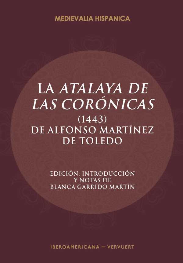 bw-la-atalaya-de-las-coroacutenicas-1443-iberoamericana-editorial-vervuert-9783954876075