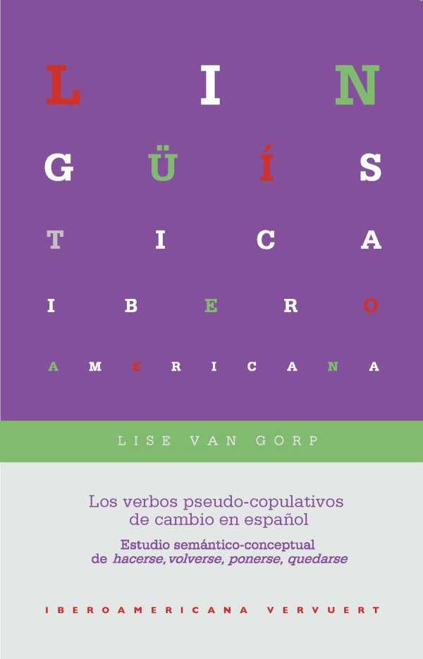 bw-los-verbos-pseudocopulativos-de-cambio-en-espantildeol-iberoamericana-editorial-vervuert-9783954876310