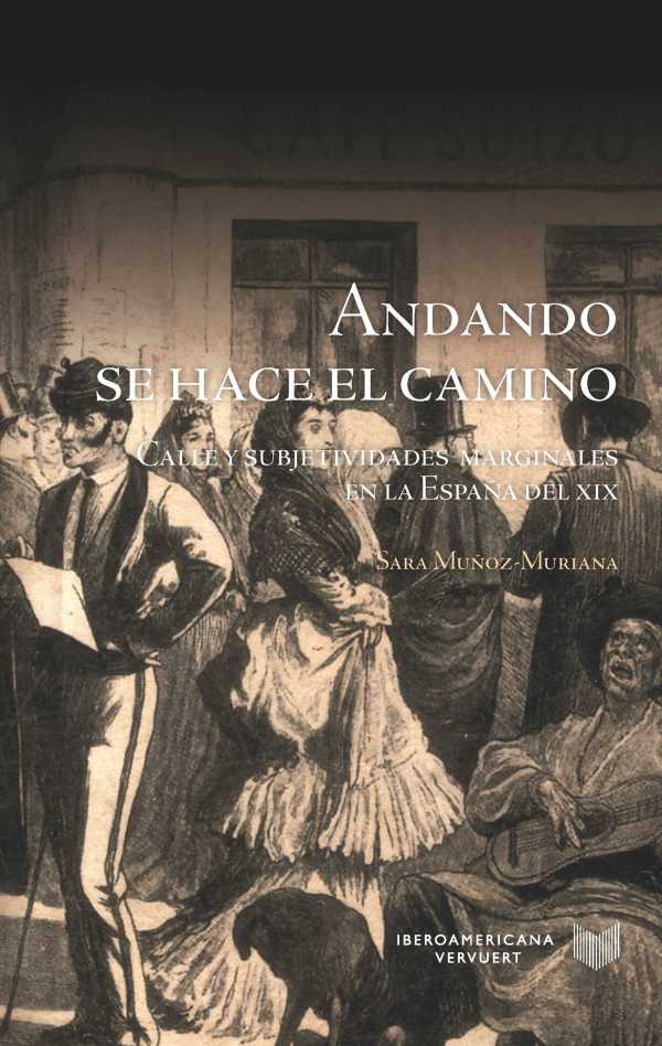 bw-andando-se-hace-el-camino-iberoamericana-editorial-vervuert-9783954876709