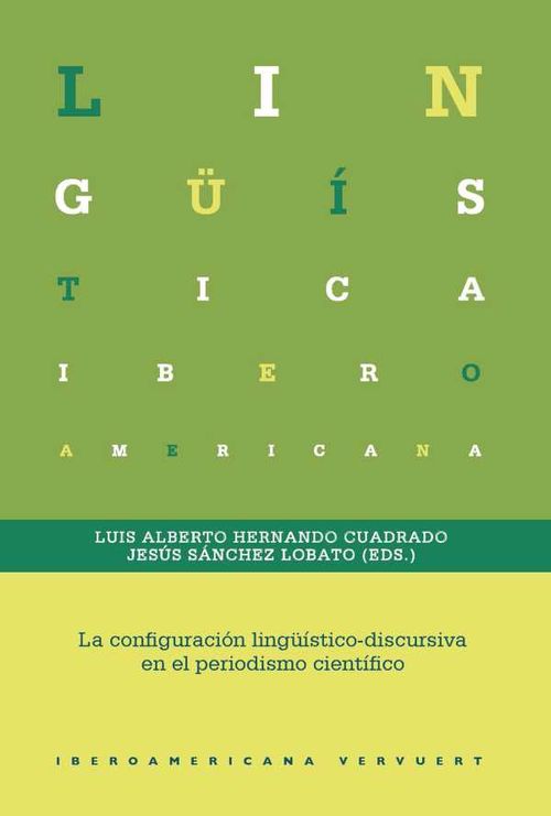 La configuración lingüísticodiscursiva en el periodismo científico