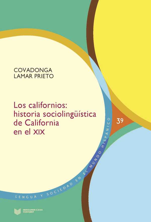 bw-los-californios-iberoamericana-editorial-vervuert-9783954877409