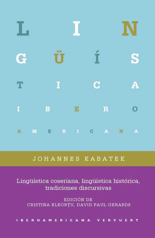 Lingüística coseriana lingüística histórica tradiciones discursivas