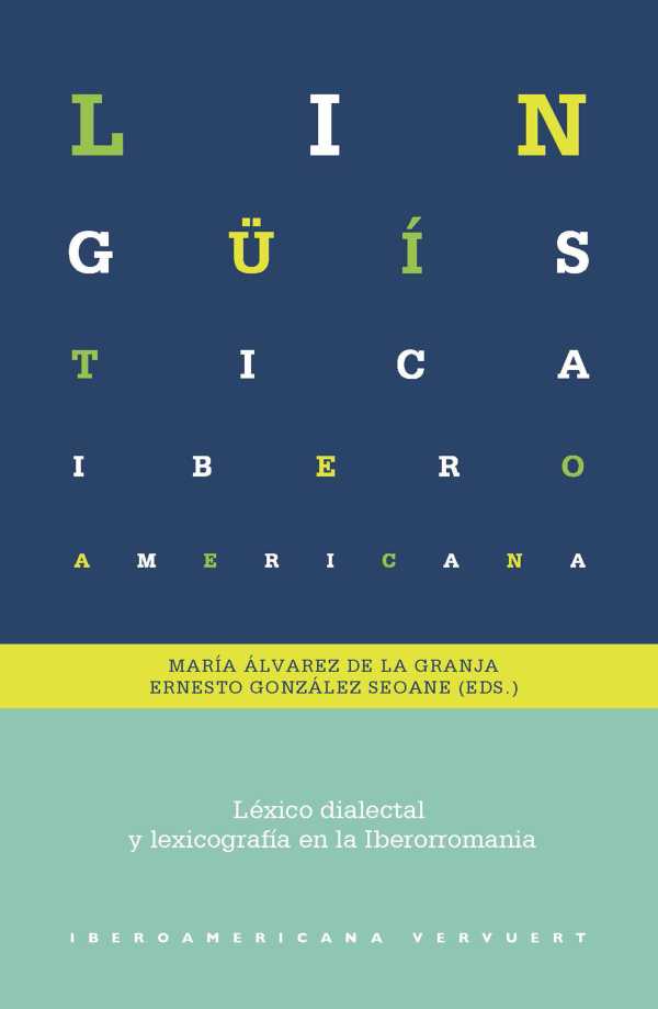 bw-leacutexico-dialectal-y-lexicografiacutea-en-la-iberorromania-iberoamericana-editorial-vervuert-9783954877775