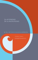 bw-la-autoridad-de-la-antiguumledad-iberoamericana-editorial-vervuert-9783954878017