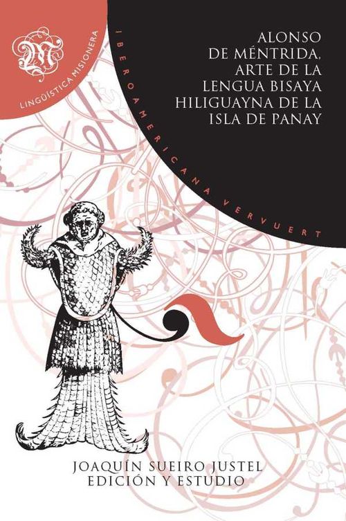 Arte de la lengua bisaya hiliguayna de la isla de Panay