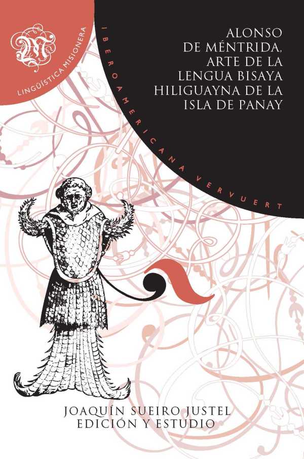 bw-arte-de-la-lengua-bisaya-hiliguayna-de-la-isla-de-panay-iberoamericana-editorial-vervuert-9783954878215