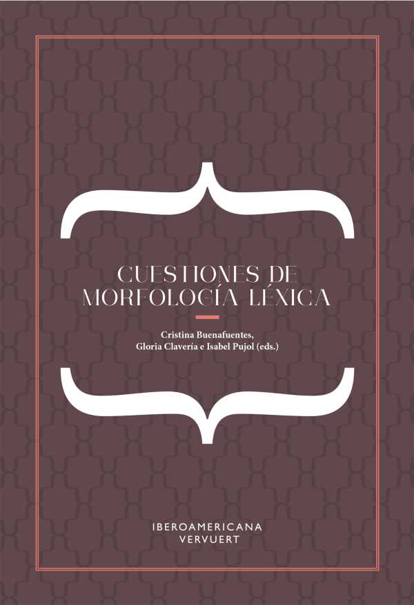 bw-cuestiones-de-morfologiacutea-leacutexica-iberoamericana-editorial-vervuert-9783954878567