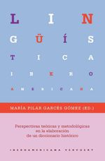 bw-perspectivas-teoacutericas-y-metodoloacutegicas-en-la-elaboracioacuten-de-un-diccionario-histoacuterico-iberoamericana-editorial-vervuert-9783954879267