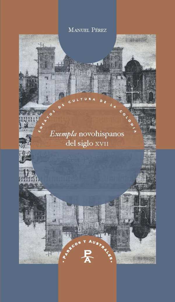 bw-quotexemplaquot-novohispanos-del-siglo-xvii-iberoamericana-editorial-vervuert-9783954879540