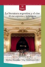 bw-la-literatura-argentina-y-el-cine-iberoamericana-editorial-vervuert-9783954879571