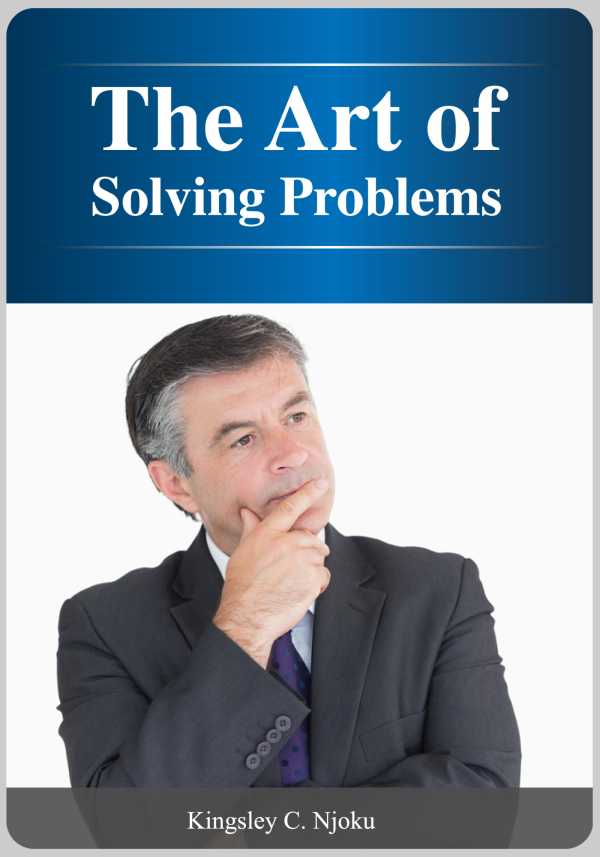 bw-the-art-of-solving-problems-authorkcnjoku-9783955774202