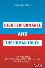 bw-high-performance-and-the-human-touch-gabal-verlag-9783956231506