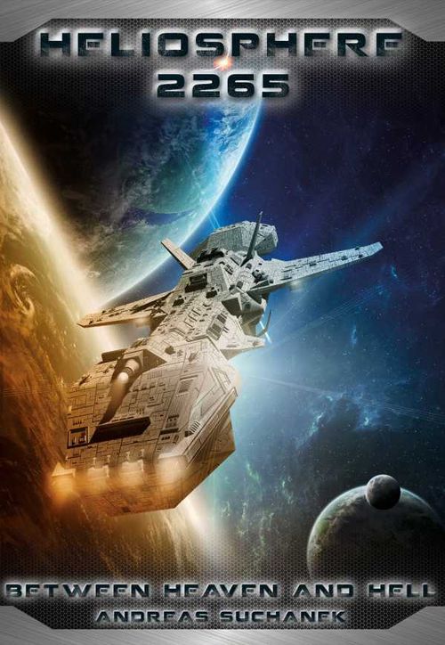 Heliosphere 2265 Volume 10 Between Heaven and Hell Science Fiction