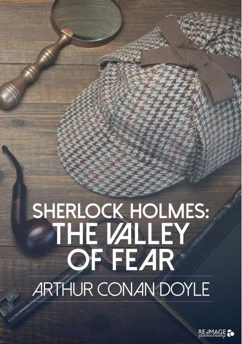 Sherlock Holmes The Valley of Fear