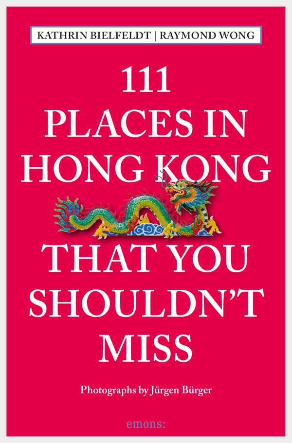 bw-111-places-in-hong-kong-that-you-shouldnt-miss-emons-verlag-9783960411727