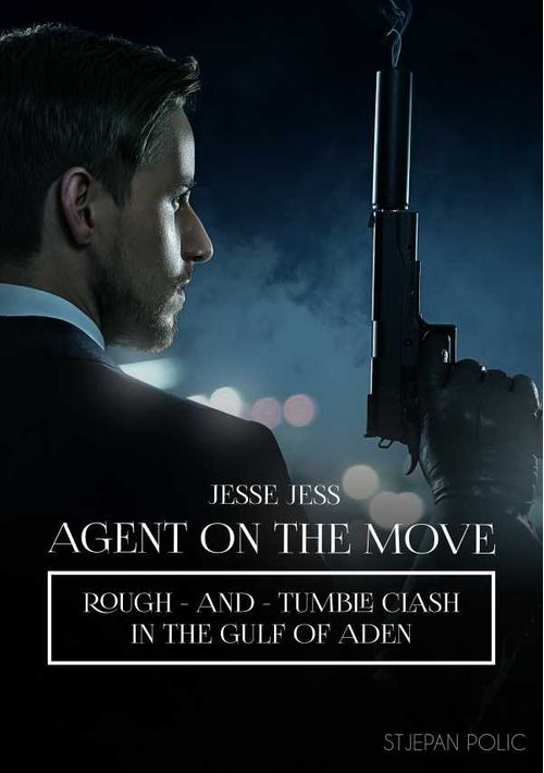 Jesse Jess Agent on the Move Rough and Tumble Clash