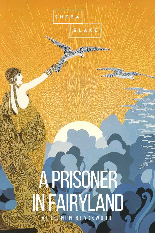 bw-a-prisoner-in-fairyland-sheba-blake-publishing-9783961890606