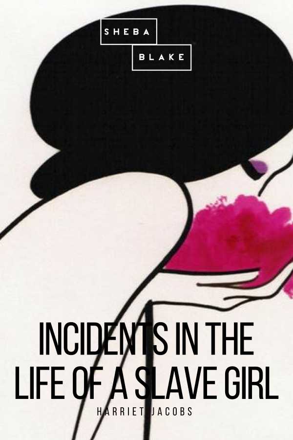 bw-incidents-in-the-life-of-a-slave-girl-sheba-blake-publishing-9783961893492