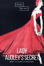 bw-lady-audleys-secret-sheba-blake-publishing-9783961893645