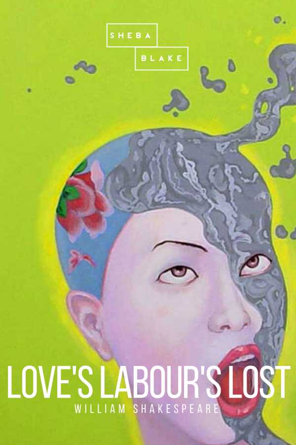 bw-loves-labours-lost-sheba-blake-publishing-9783961894079